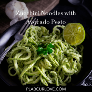 Zucchini Noodles with Avocado Pesto— plabcurlove.com/shop